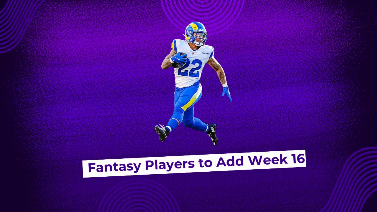 Fantasy Football Players to Add Week 16