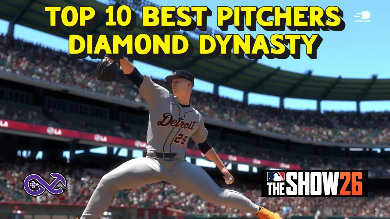 Best Pitchers MLB The Show 26 Diamond Dynasty